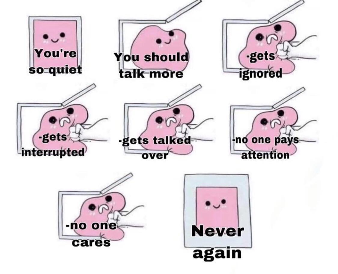 "Stop being annoying."