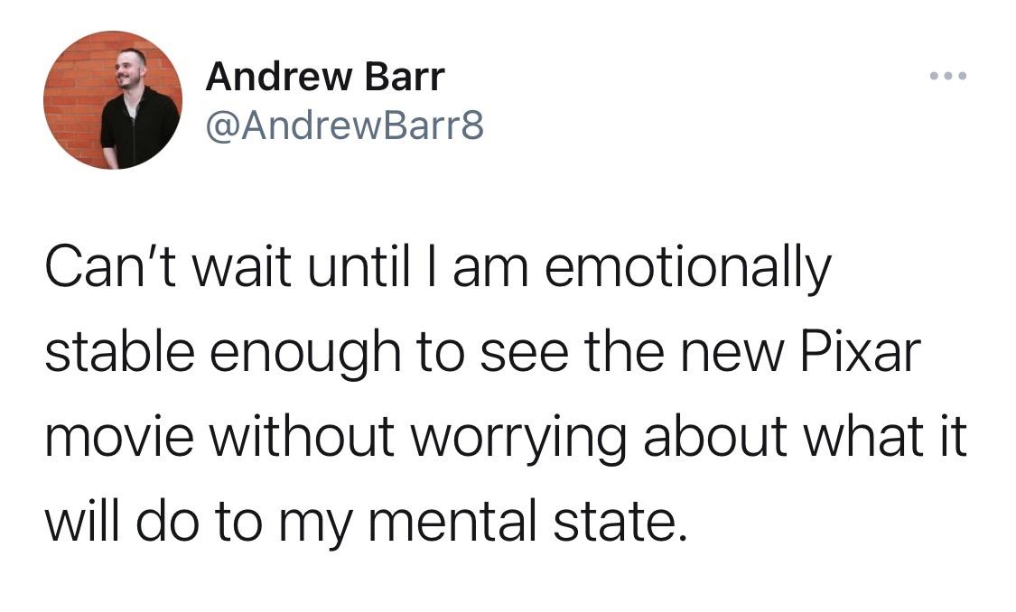 Pixar has no chill. Always a straight gut punch to the feels.