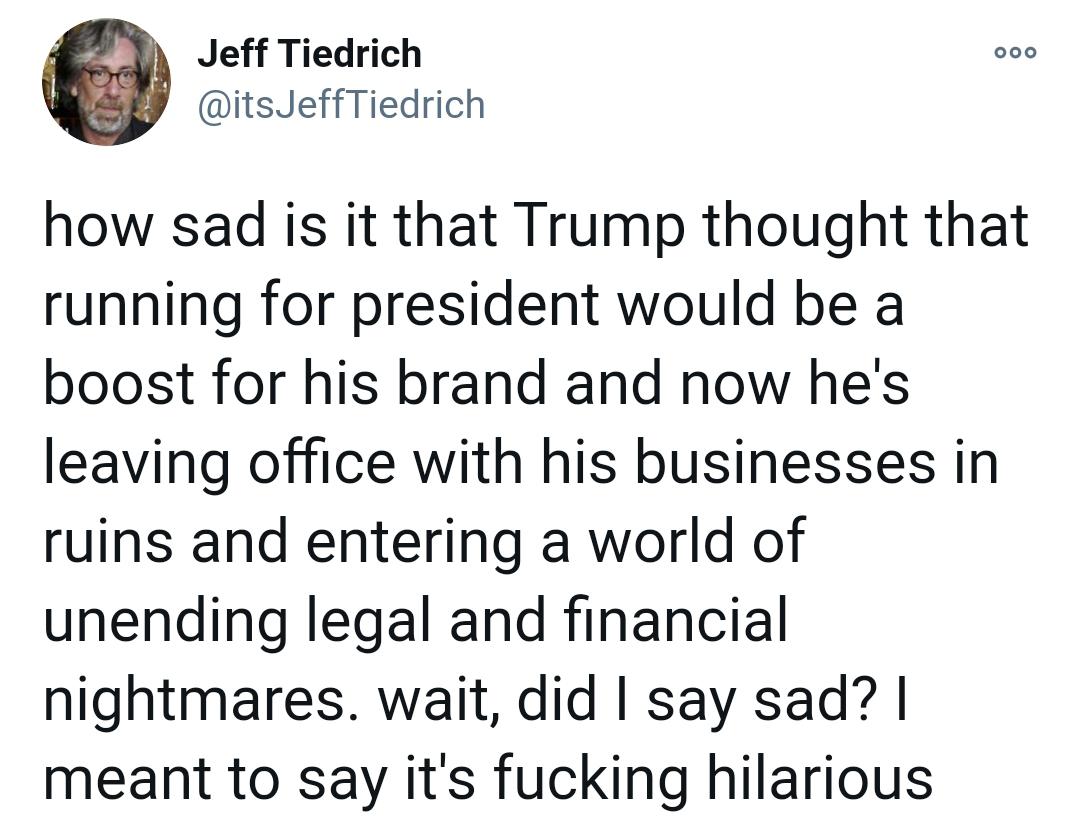 A fitting end for a complete and total loser.