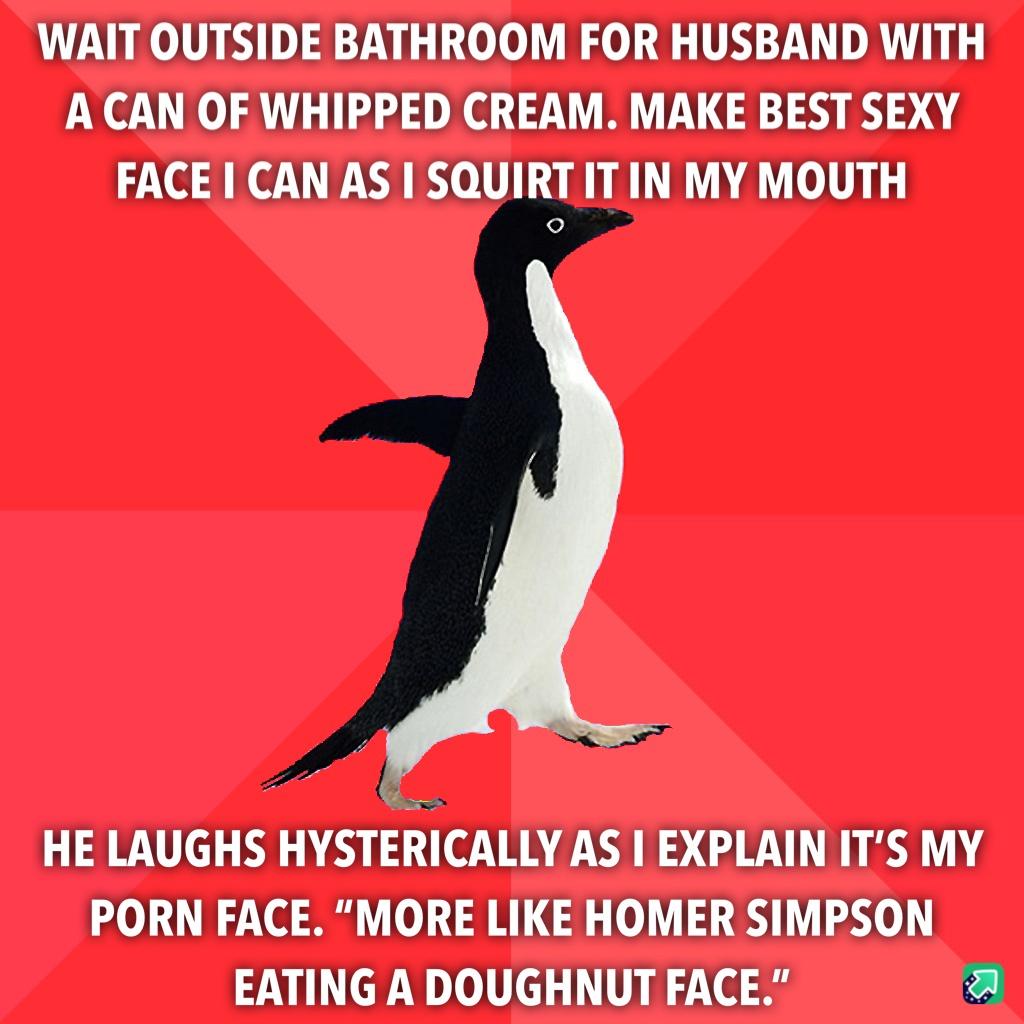 Do I make you horny, baby?