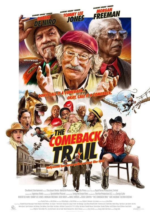 New Poster for Crime-Comedy 'The Comeback Trail' - Starring Robert DeNiro, Tommy Lee Jones, Morgan Freeman, and Zach Braff - A film producer in debt to the mob finances a badly written Western movie in the hopes of the production killing its aging star.