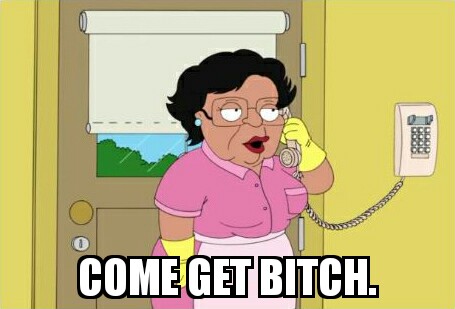Come get bitch
