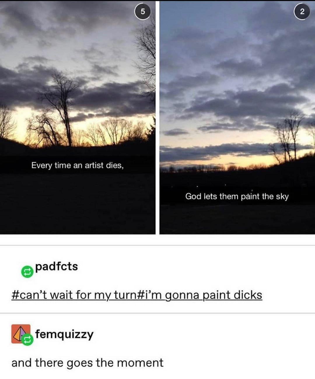 God is an artist and nature is his canvas