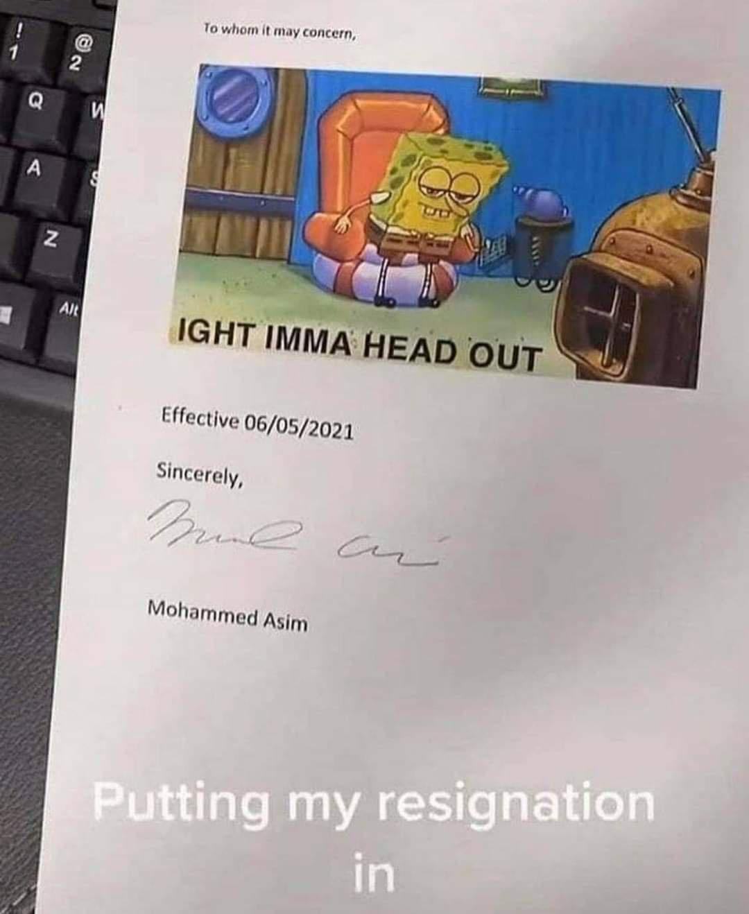 That's my type of resignation!