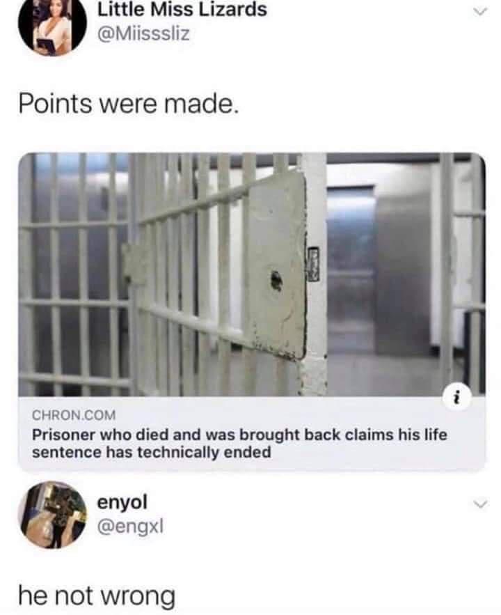 He's really dying to get out