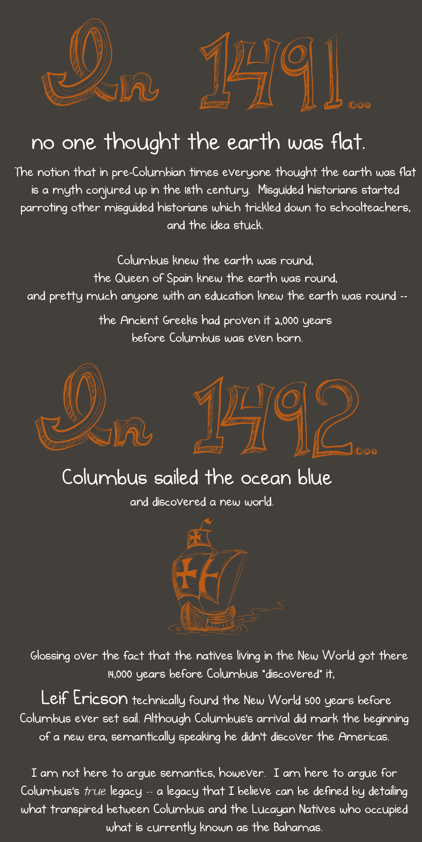 Christopher Columbus was just awful