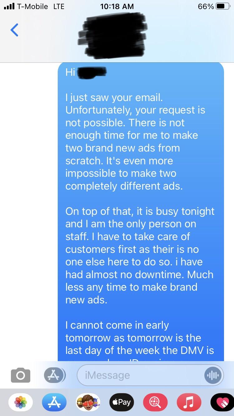 The only person working the entire store at night and they asked me to craft 2 brand new ads for tomorrow&rsquo;s newspaper just 4hrs before my shift ends (and no, they didn&rsquo;t respond)