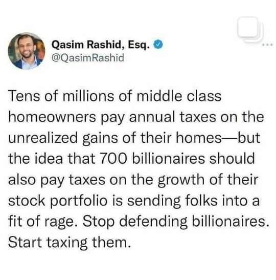 I just paid a month's net pay on annual property tax, billionaires can afford a bit more