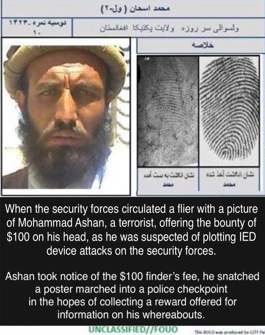 Mohammad Ashan, who is dubbed as the world dumbest terrorist, for himself in to police and demanded a $100 reward &mdash; for capturing himself.
