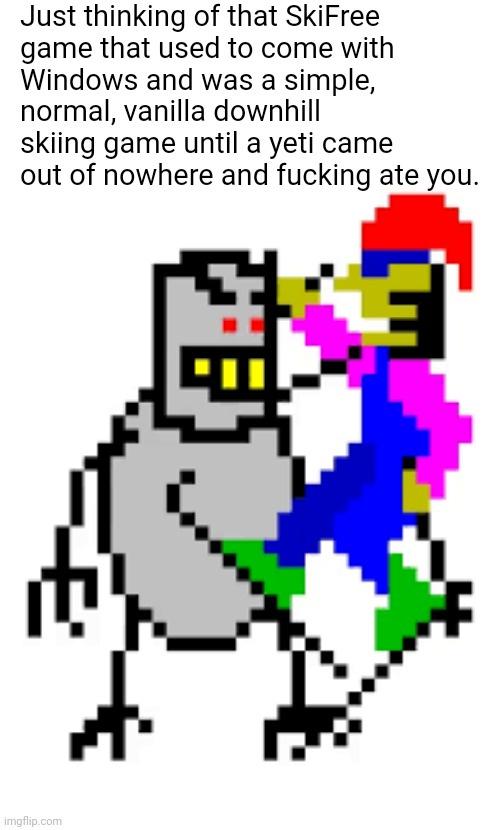 Seriously no buildup. Just a squatch.