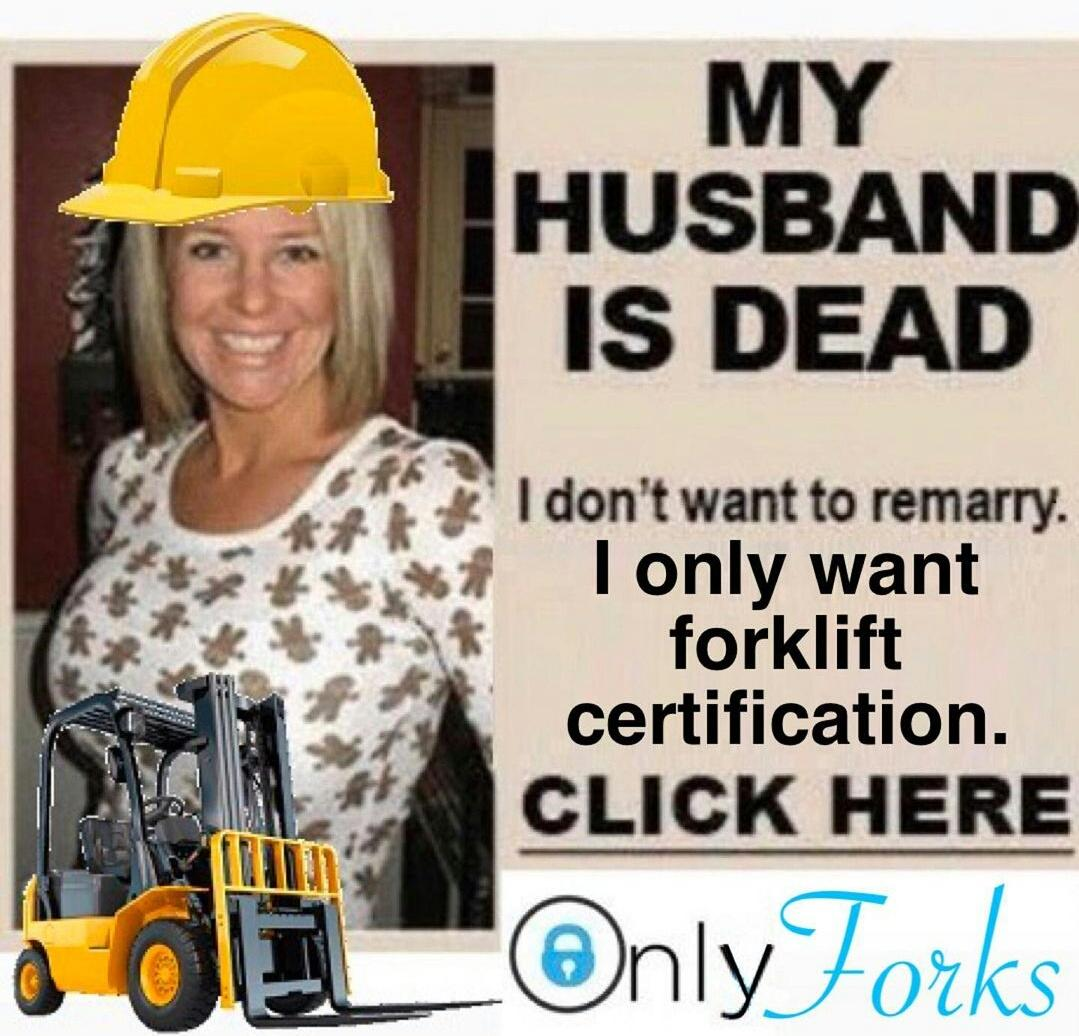 Got my forklift certificate today so have some forklift memes!
