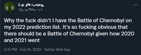 Of course 2022 would have a Battle of Chernobyl