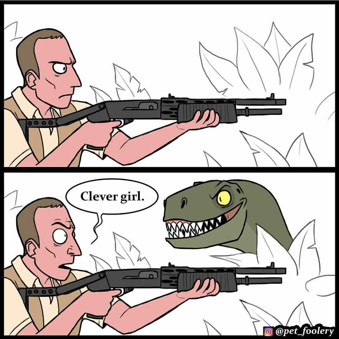 Clever girl