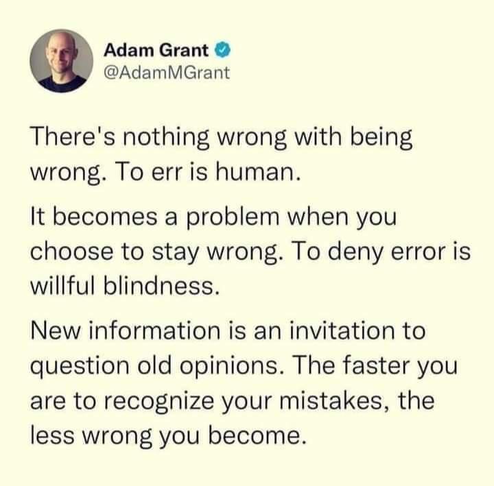 Don't choose to stay wrong