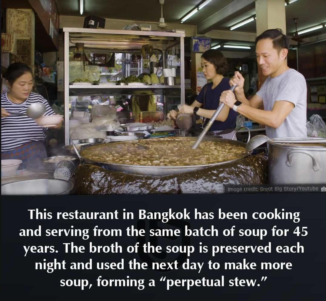 Serving the same batch of soup for almost half a century.