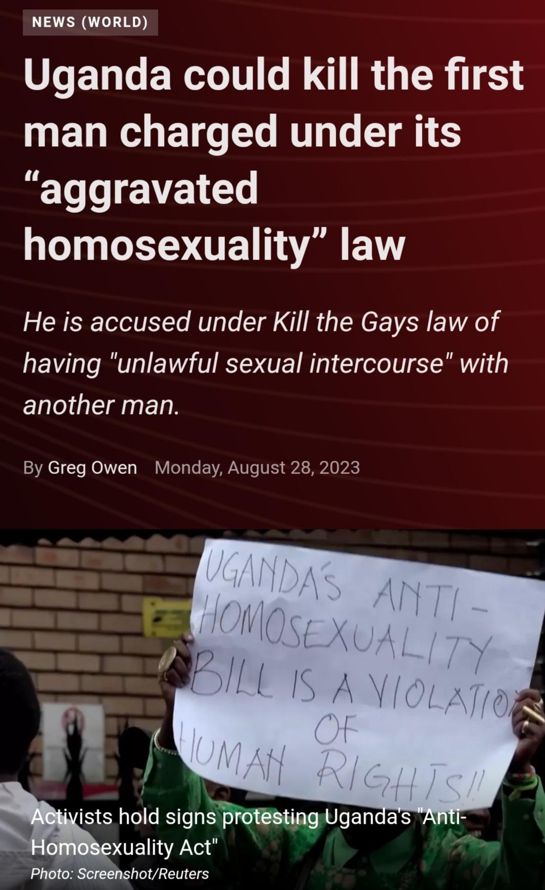 Uganda could kill the first man charged under its "aggravated homosexuality" law