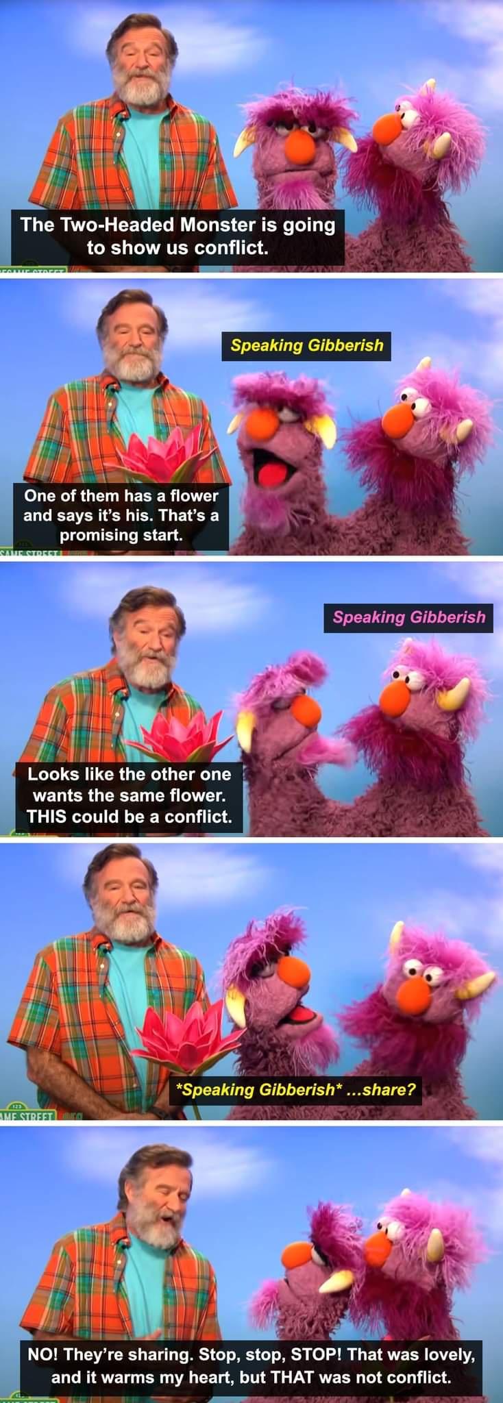 Conflict feat. Robin Williams and the Two-headed Monster