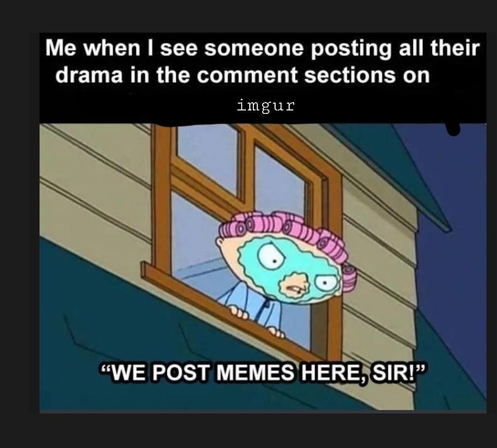 Save the drama for your mama