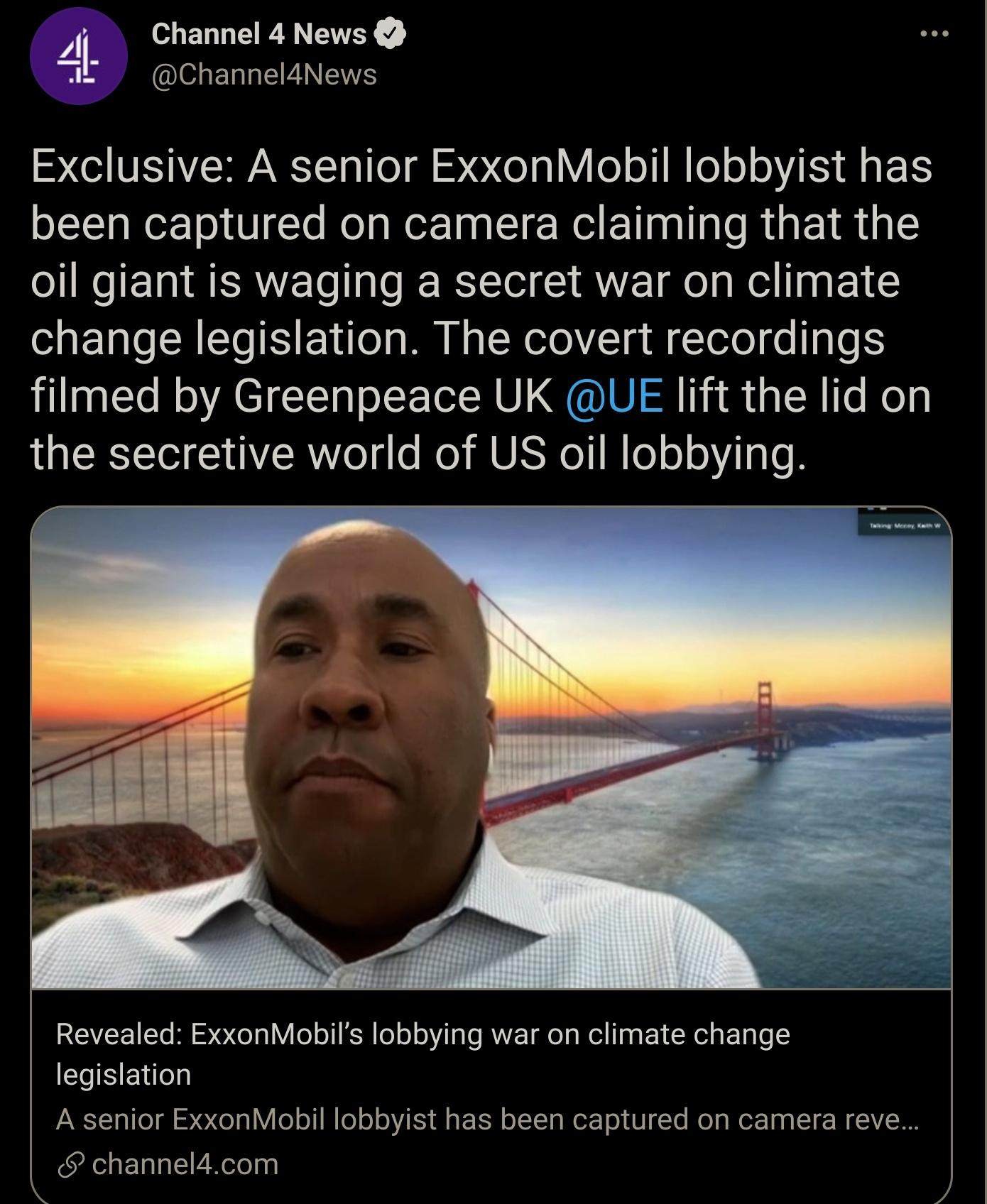 ExxonMobil deliberately watering down climate change legislation and aggressively fighting against the science